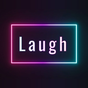 Laugh in Neonfarb-Schrift